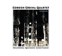 Gordon Grdina Quartet - Inroads