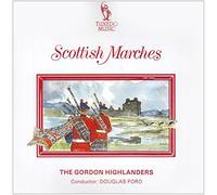 Gordon Highlanders - Scottish Marches