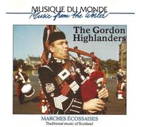 Gordon Highlanders - Traditional Music of Scotland