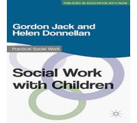 Gordon Jack Social Work with Children Paperback Book Gordon Jack Multicolor