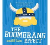 Gordon Jack The Boomerang Effect N/A Book Gordon Jack Multicolor