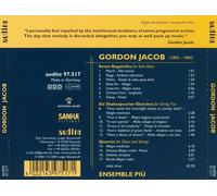 GORDON JACOB: SEVEN BAGATELLES; SIX SHAKESPEARIAN SKETCHES; QUARTET NEW CD
