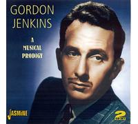 Gordon Jenkins - A Musical Prodigy