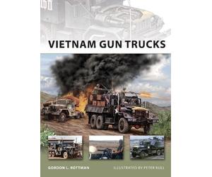 Gordon L. Rottman Vietnam Gun Trucks (Paperback) New Vanguard (US IMPORT)
