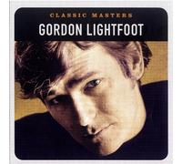 Gordon Lightfoot - Classic Masters