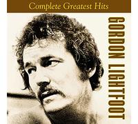 Gordon Lightfoot - Complete Greatest Hits