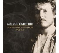Gordon Lightfoot - Skip Weshner Radio Show 1968-1970
