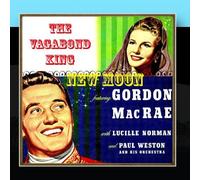 Gordon MacRae And Lucille Norman - New Moon And The Vagabond King