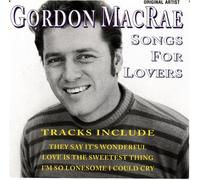 Gordon MacRae - Songs For Lovers