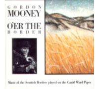 Gordon Mooney - O'Er The Border