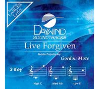 Gordon Mote - Live Forgiven [Accompaniment/Performance Track]