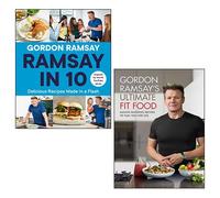 Gordon Ramsay Collection 2 Books Set (Ramsay in 10, Gordon Ramsay Ultimate Fit Food)