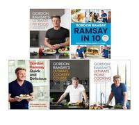 Gordon Ramsay Collection 5 Books Set (Ultimate Cookery Course, Quick and Delicious, Ultimate Fit Food, Ramsay in 10, Ultimate Home Cooking)