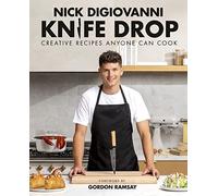 Knife Drop: Creative Recipes Anyone Can Cook