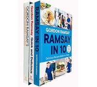 Gordon Ramsay Quick & Delicious, Ramsay in 10, Ultimate Cookery Course 3 Books Collection Set