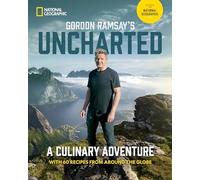 Gordon Ramsay - 's Uncharted A Culinary Adventure With 60 Recipe - D245z