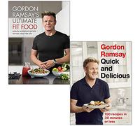 Gordon Ramsay Ultimate Fit Food & Quick & Delicious 2 Books Collection Set