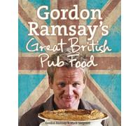 Gordon Ramsay's Great British Pub Food