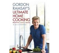 Gordon Ramsay's Ultimate Home Cooking, Gordon Rams