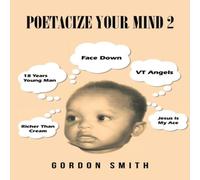 Gordon Smith Poetacize your mind 2 Paperback Book Gordon Smith Multicolor