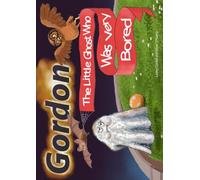 Gordon: The Little Ghost Who Was Very Bored