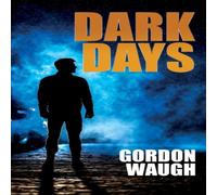 Gordon Waugh Dark Days Paperback Book Gordon Waugh Multicolor