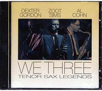 Gordon - We Three-Tenor Sax Legends