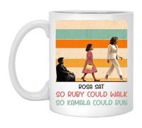 GordonDesign Rosa Sat So Ruby Could Walk So Kamala Could Run Mug, Kamala Harris For President Mug, Black Women Power Mug, Feminist Mug, Democrats Mug, Madam President Mug 11oz