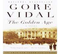 Gore Vidal The Golden Age: A Novel Paperback Book Gore Vidal Multicolor
