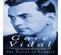 Gore Vidal The Season of Comfort N/A Book Gore Vidal Multicolor