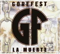 GOREFEST - LA MUERTE