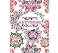 Gorgeous Colouring for Girls - Pretty Patterns