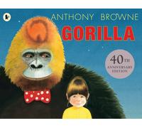 Gorilla : A multi award-winning classic that's sold over one million copies worldwide