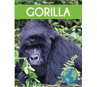 Gorilla: Fascinating Animal Facts for Kids (This Incredible Planet)