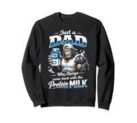 Gorilla Gym Dad Who Always Came Back with The Protein Milk Sweatshirt