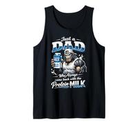 Gorilla Gym Dad Who Always Came Back with The Protein Milk Tank Top