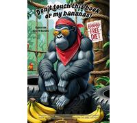 Gorilla Notebook - “Don’t Touch This Book… Or My Bananas!” with Gyles the Gruff Gorilla: a Grump-spirations 120 lined pages each with Gyles in the corner.