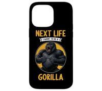 Gorillas Next Life i want to be a Gorilla Case for iPhone 14 Pro Max