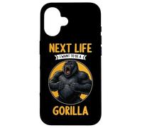 Gorillas Next Life i want to be a Gorilla Case for iPhone 16