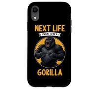 Gorillas Next Life i want to be a Gorilla Case for iPhone XR