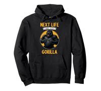 Gorillas Next Life i want to be a Gorilla Pullover Hoodie