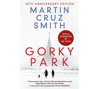 Gorky Park: Volume 1 (The Arkady Renko Novels)