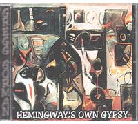 Gorman, Gregg - Hemingway's Own Gypsy