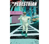The Pedestrian, Volume 1
