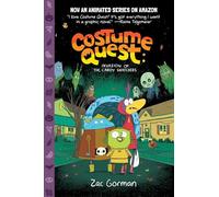 Gorman, Zac - Costume Quest: Invasion of the Candy Snatchers