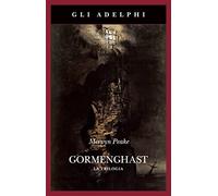 GORMENGHAST LA TRILOGIA
