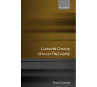 Paul Gorner Twentieth Century German Philosophy (Paperback)