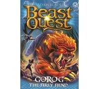 Gorog the Fiery Fiend: Series 27 Book 1 (Beast Quest)