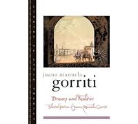 Gorriti - Dreams and Realities Selected Fiction of - New paperback or - X555z
