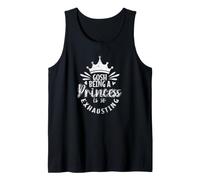 Gosh, Being a Princess is So Exhausting Royal Fatigue Tank Top